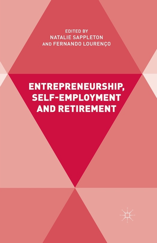 Front cover_Entrepreneurship, Self-employment And Retirement