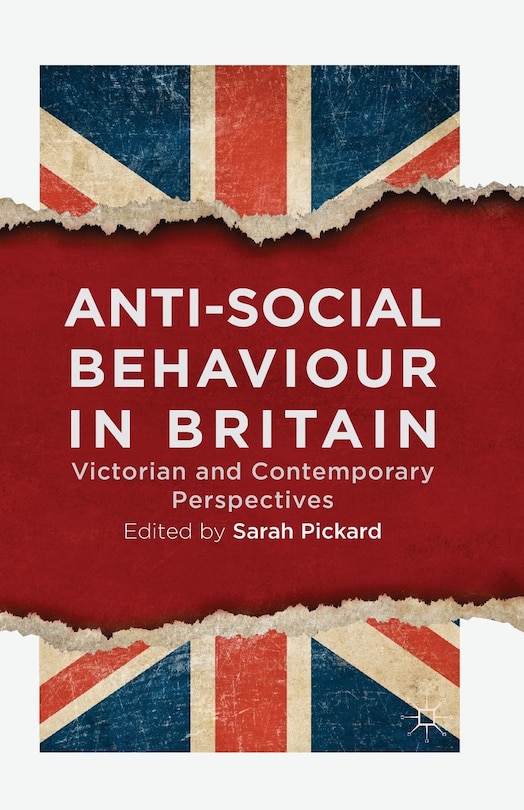 Front cover_Anti-social Behaviour In Britain