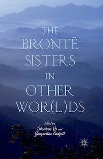 Front cover_The Bronte Sisters In Other Wor(l)ds