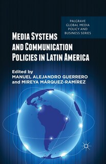 Couverture_Media Systems And Communication Policies In Latin America