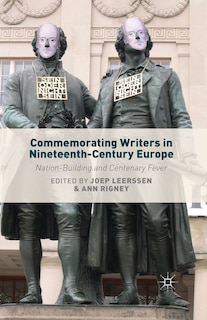 Couverture_Commemorating Writers In Nineteenth-century Europe