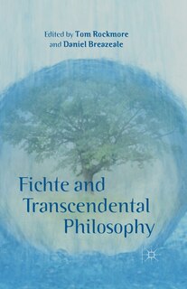 Front cover_Fichte And Transcendental Philosophy