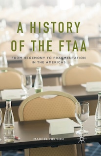 Couverture_A History Of The Ftaa