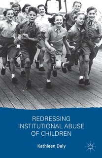 Front cover_Redressing Institutional Abuse Of Children