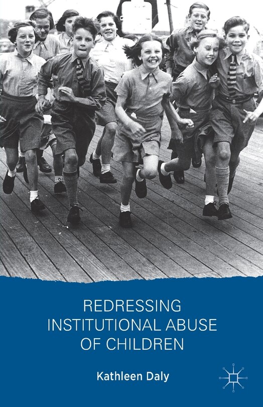 Front cover_Redressing Institutional Abuse Of Children