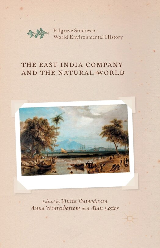 Front cover_The East India Company And The Natural World
