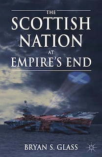 Couverture_The Scottish Nation At Empire's End