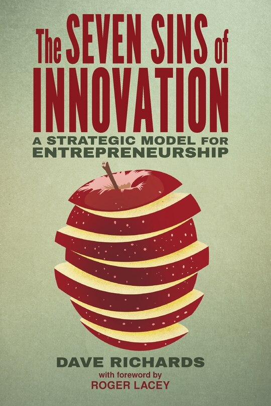 Front cover_The Seven Sins Of Innovation