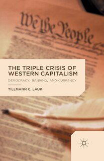 Couverture_The Triple Crisis Of Western Capitalism