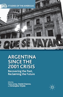 Couverture_Argentina Since The 2001 Crisis