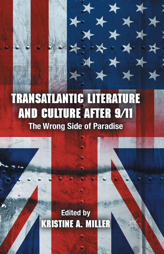 Front cover_Transatlantic Literature And Culture After 9/11