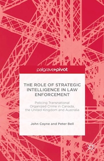Couverture_The Role Of Strategic Intelligence In Law Enforcement