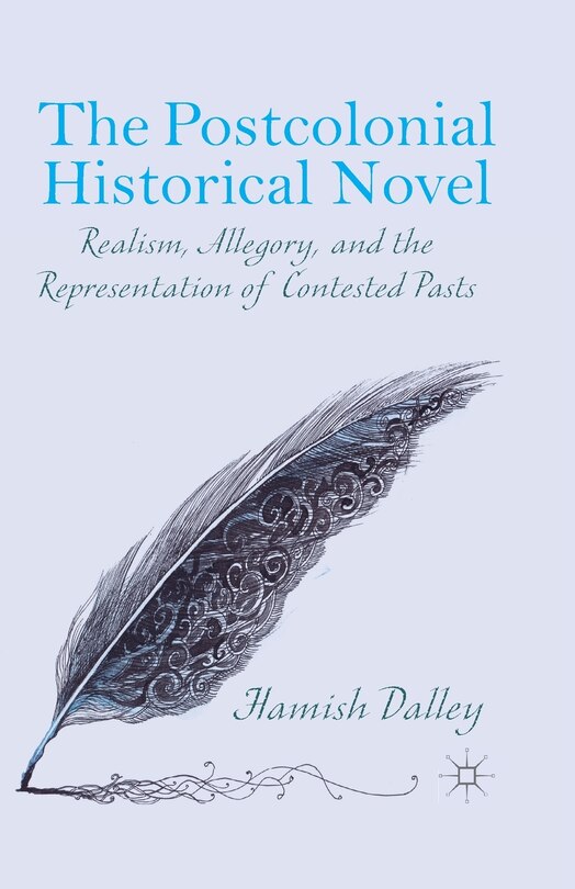Front cover_The Postcolonial Historical Novel