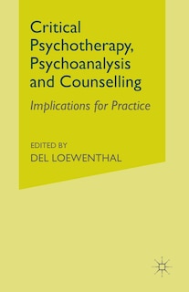 Front cover_Critical Psychotherapy, Psychoanalysis And Counselling