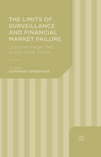 Front cover_The Limits Of Surveillance And Financial Market Failure