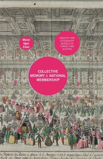 Front cover_Collective Memory And National Membership