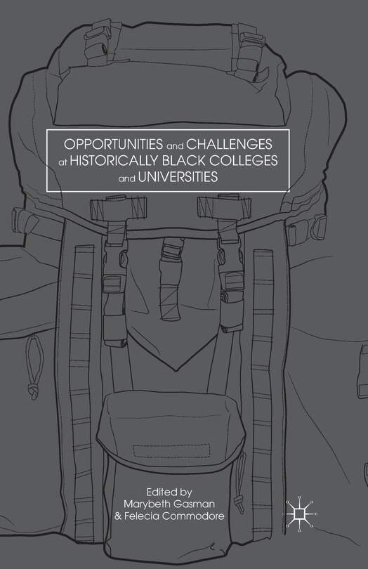 Front cover_Opportunities And Challenges At Historically Black Colleges And Universities
