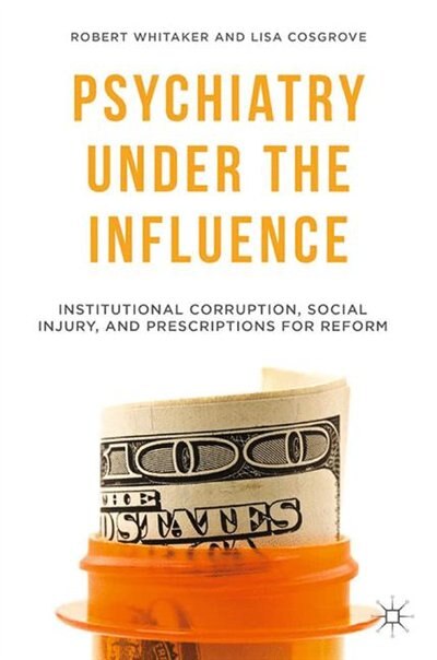 Front cover_Psychiatry Under The Influence