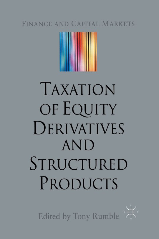 Couverture_The Taxation Of Equity Derivatives And Structured Products