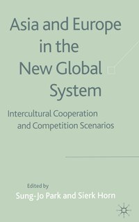 Front cover_Asia And Europe In The New Global System