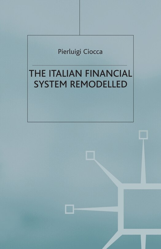 Front cover_The Italian Financial System Remodelled