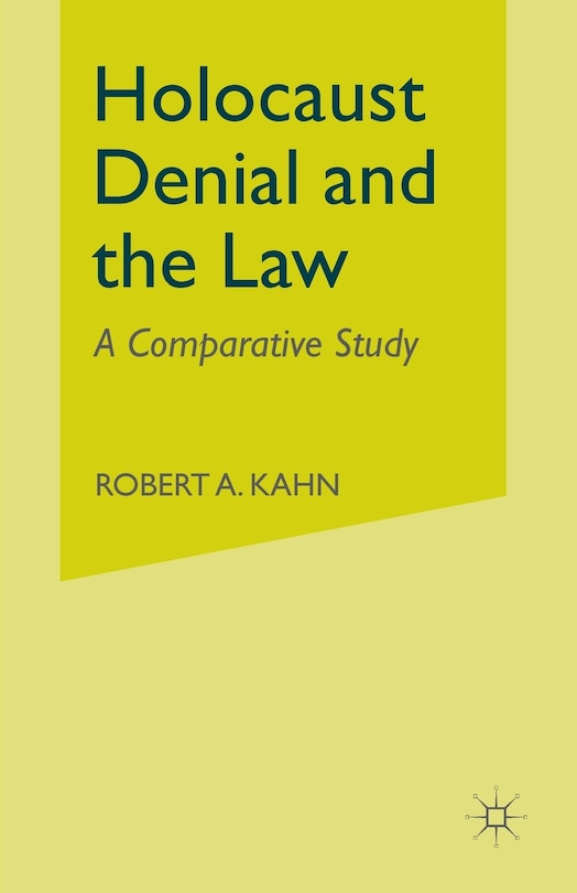 Holocaust Denial And The Law: A Comparative Study