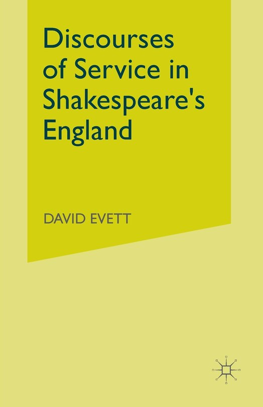 Couverture_Discourses of Service in Shakespeare's England