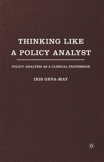 Front cover_Thinking Like A Policy Analyst