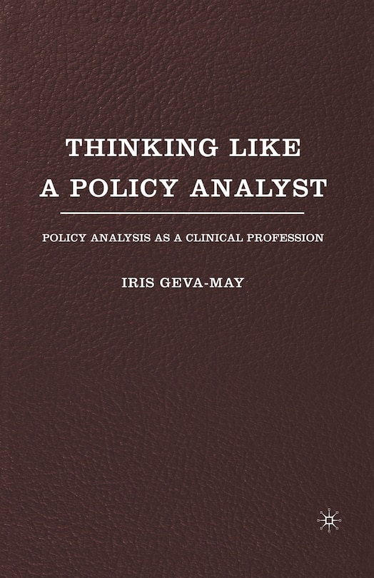 Front cover_Thinking Like A Policy Analyst