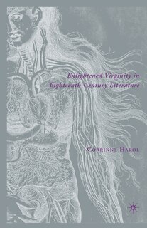 Front cover_Enlightened Virginity In Eighteenth-century Literature