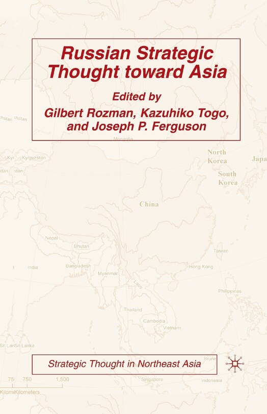 Front cover_Russian Strategic Thought Toward Asia