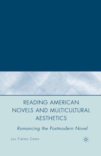 Couverture_Reading American Novels And Multicultural Aesthetics