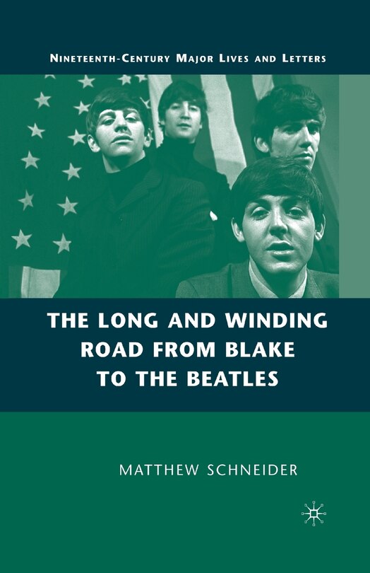 Front cover_The Long And Winding Road From Blake To The Beatles