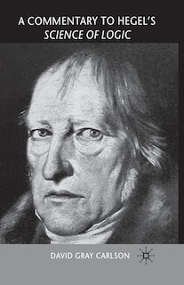 Couverture_A Commentary To Hegel's Science Of Logic