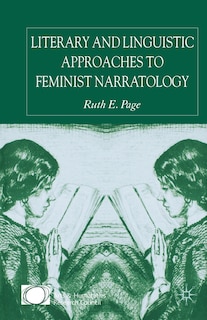 Front cover_Literary And Linguistic Approaches To Feminist Narratology