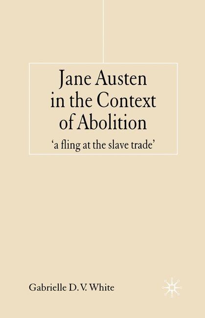 Couverture_Jane Austen In The Context Of Abolition