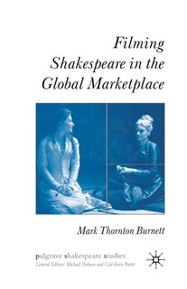 Couverture_Filming Shakespeare In The Global Marketplace