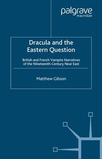 Front cover_Dracula And The Eastern Question