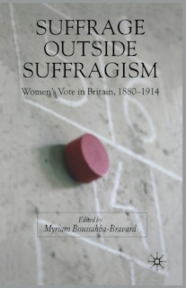 Front cover_Suffrage Outside Suffragism