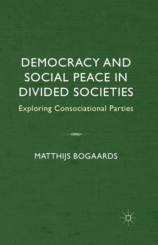 Couverture_Democracy And Social Peace In Divided Societies