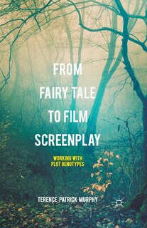 Couverture_From Fairy Tale To Film Screenplay