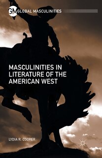 Couverture_Masculinities In Literature Of The American West