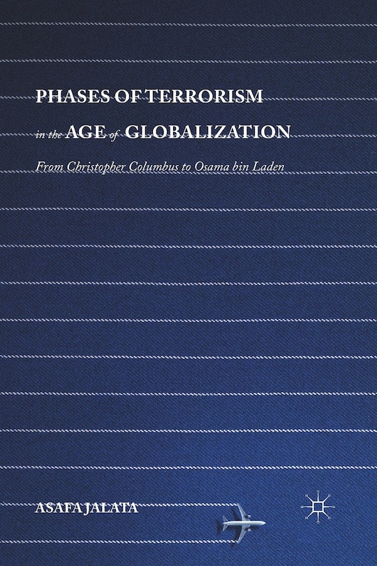 Couverture_Phases Of Terrorism In The Age Of Globalization