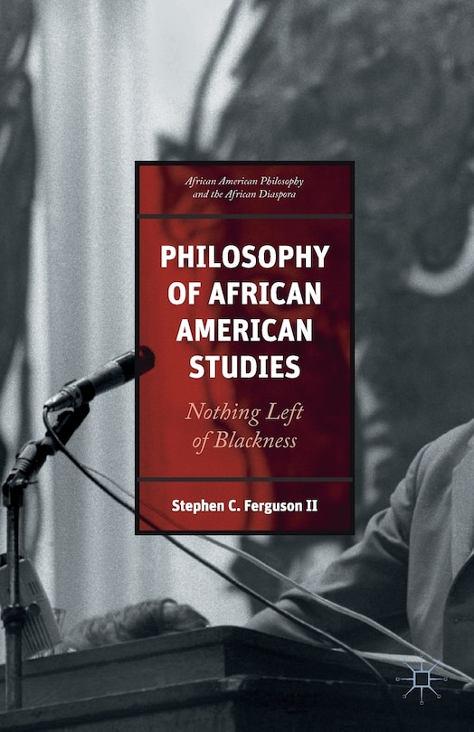 Front cover_Philosophy Of African American Studies