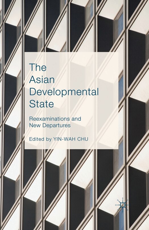 Front cover_The Asian Developmental State