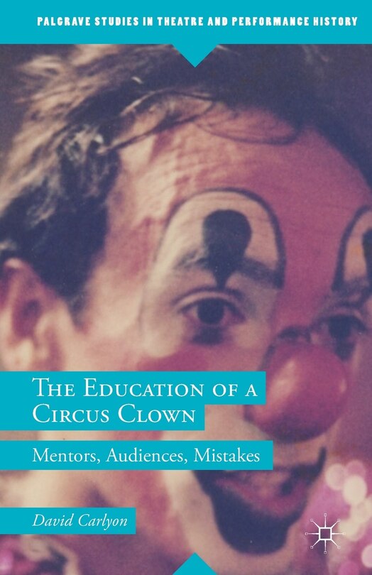 Front cover_The Education Of A Circus Clown