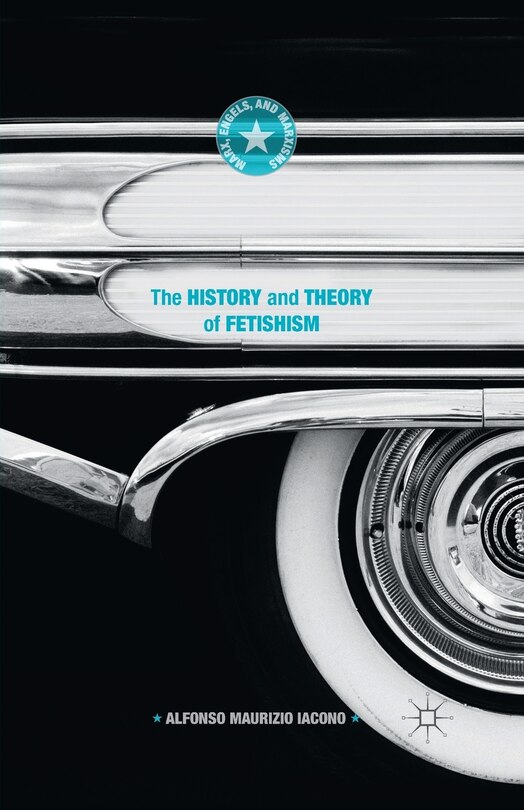 Front cover_The History And Theory Of Fetishism