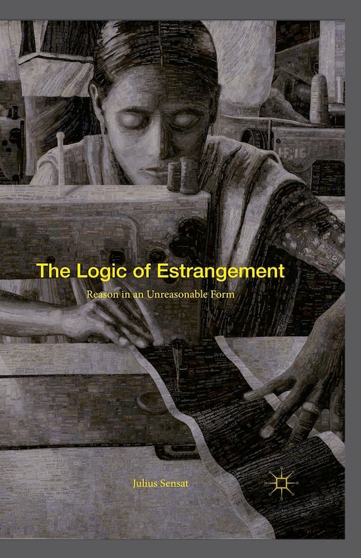 Front cover_The Logic Of Estrangement