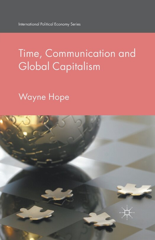 Front cover_Time, Communication And Global Capitalism