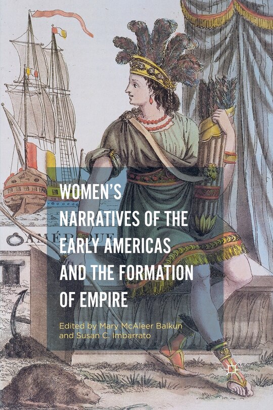 Couverture_Women's Narratives Of The Early Americas And The Formation Of Empire